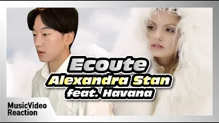 Alexandra Stan feat. Havana - Ecoute (Official Music Video) [Reaction]