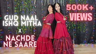 Ultimate WEDDING SANGEET MASHUP - Gud Naal /Nachde Ne Saare | Wedding Choreography by Dancerianss