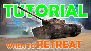 When to RETREAT | WoT with BRUCE | World of Tanks Tutorial