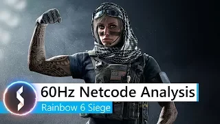 60Hz Netcode Analysis - Rainbow 6 Siege