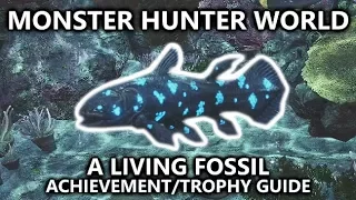 Monster Hunter World - A Living Fossil Achievement/Trophy Guide - Capture the Petricanths Fish