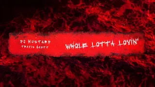 Mustard, Travis Scott- Whole Lotta Lovin' (432Hz)