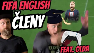 Členy nepřehledně - FIFA ENGLISH 1 - feat. Olda Hajlich