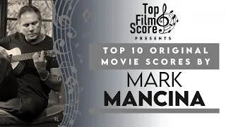 Top 10 Original Movie Scores by Mark Mancina | TheTopFilmScore