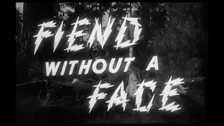 Fiend Without a Face (1958)