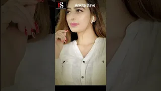 Ankita Dave Transformation Journey 💯💖❤😘 #viral #ankitaDave #youtubevideo #fanstar