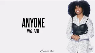 Wé Ani - Anyone (Lyrics) by Demi lovato cover on American Idol