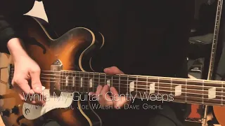 Epiphone Elitist Casino “1965”, Gary Clark Jr, Joe Walsh & Dave Grohl - While My Guitar Gently Weeps