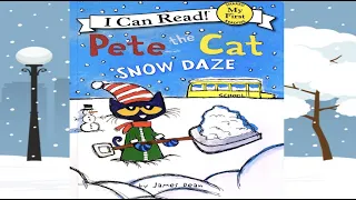 Pete the Cat Snow Daze ~ Read Aloud ~ Bedtime Story ~ Children's Story ~