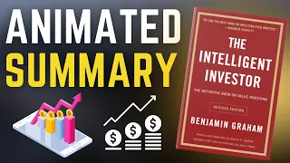 The Intelligent Investor by Benjamin Graham Animated Summary 2022 Update