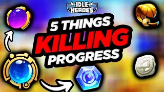 5 Things KILLING Your Idle Heroes Progress!!!