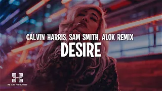 Calvin Harris & Sam Smith - Desire (Alok Remix)