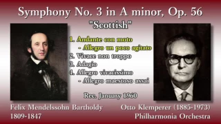 Mendelssohn: Symphony No. 3 `Scottish`, Klemperer & The Phil (1960) メンデルスゾーン 交響曲第3番 スコットランド