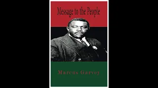 23. Marcus Garvey - Message to the People