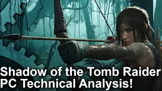 Shadow of the Tomb Raider PC Analysis + Full Xbox One X Comparisons!