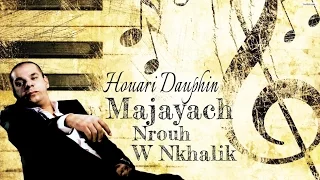 Houari Dauphin - Ma Jayach Nrouh W Nkhalik - Avm Edition هواري دوفان