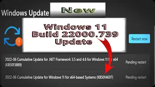 Windows 11 KB5014697 Cumulative Update for Windows 11 Build 22000.739 | upgrade windows 11