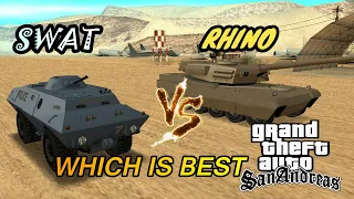 GTA SAN ANDREAS | RHINO VS SWAT | WHICH IS BEST | AkNew