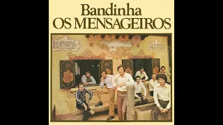 BANDINHA OS MENSAGEIROS - "Volume 3" (1981, FULL STEREO, LP COMPLETO HQ)