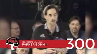 PBA Televised 300 Game #13: Parker Bohn III