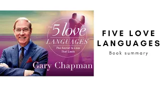 The 5 Love Languages By Gary Chapman- The Secret to Love That Lasts