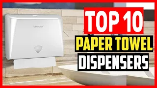 ✅ Top 10 Best Paper Towel Dispensers of 2023