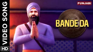 Bande Da Video Song | Chaar Sahibzaade: Rise Of Banda Singh Bahadur
