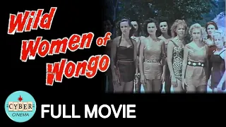 THE WILD WOMEN OF WONGO • 1958 • Adventure • Fantasy • Comedy • Full Movie