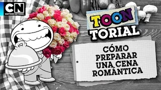 Cómo preparar una cena romántica | Toontorial | #QuedateEnCasa