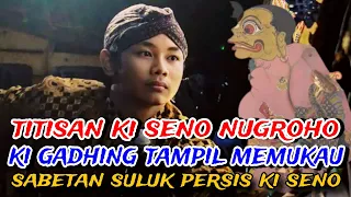 Penampilan Mas Gadhing Penerus Ki Seno Tampil Memukau.Sabetan Suluk Persis Ki Seno