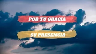 Por Tu Gracia - Good Grace - Su Presencia - Hillsong UNITED - En Español - Letra