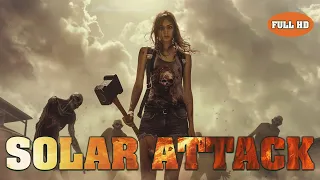 Solar Attack - Full Action Movie | End of the World, Disaster Apocalyptic Movies | Film Horror