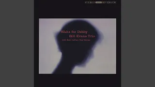 Waltz For Debby (Take 2 / Live At The Village Vanguard / 1961)