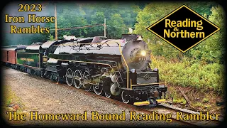 Reading And Northern 2102: 2023 Iron Horse Rambles | The Homeward Bound Reading Rambler 7/1/23