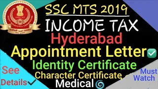 MTS Income Tax Appointment Letter Hyderabad | Identity Certificate | Character Certificate | Medical