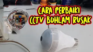 Cctv bohlam Mati tidak bisa konek