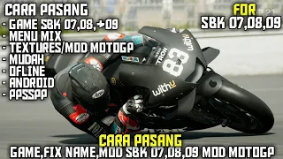 CARA PASANG GAME,FIX NAME,& MOD MOTOGP FOR SBK 07,08,&09 || ANDROID [PPSSPP]