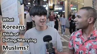 What Koreans think of Dating/Marrying Muslims?