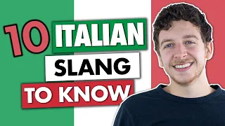 10 Italian Slang You Can’t Live Without