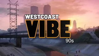 90年代ウェストコースト  ロフィ リラックス BGM/ 90s Westcoast Vibe / Lofi Chill /Beats to Relax