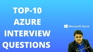 Top 10 Interview questions for Azure Administrator | Job for Azure Admin