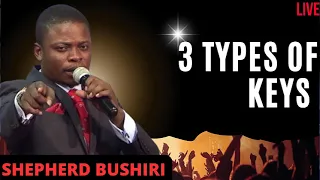3 TYPES OF KEYS _ Shepherd Bushiri