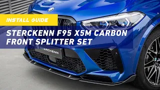 INSTALL GUIDE: Sterckenn F95 X5M Carbon Front Splitter Set