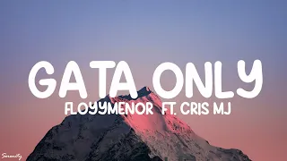 FloyyMenor - GATA ONLY ft. Cris MJ