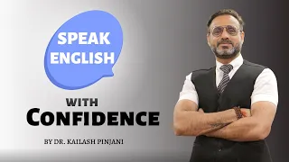 Speak English with Confidence - By Dr. Kailash Pinjani | Hindi