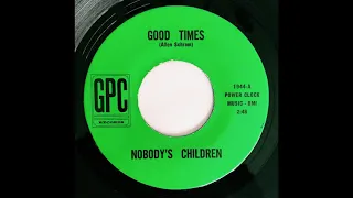 Nobody's Children "Good Times" 1967 Texas Garage Hard Rock