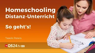 Homeschooling und Distanz-Unterricht: So geht's! | Back to school | QS24 Gesundheitsfernsehen