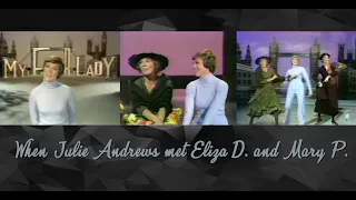 When Julie Andrews met Eliza Doolittle and Mary Poppins (1972)