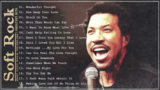 Lionel Richie, Michael Bolton, Eric Clapton, Air Supply, Lobo | Soft Rock Ballads 70s 80s 90s