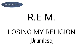 R.E.M. - Losing My Religion Drum Score [Drumless Playback]